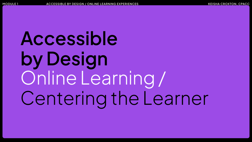 Module 1 - Centering the Learner